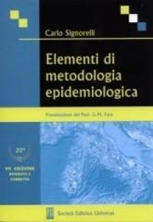 Elementi di Metodologia Epidemiologica - Signorelli Carlo